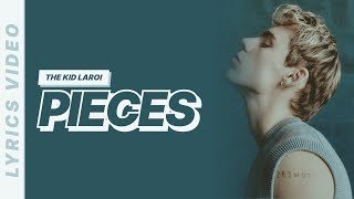 The Kid LAROI - PIECES [Lyrics Video]