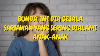 🔥Bunda, Ini Dia Gejala Sariawan yang Sering Dialami Anak-Anak
