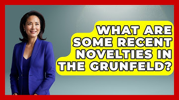 What Are Some Recent Novelties In The Grunfeld? - The Chess Codex