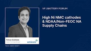 Battery Forum: High Ni NMC cathodes & NDAA/Non-FEOC NA Supply Chains with Umicore