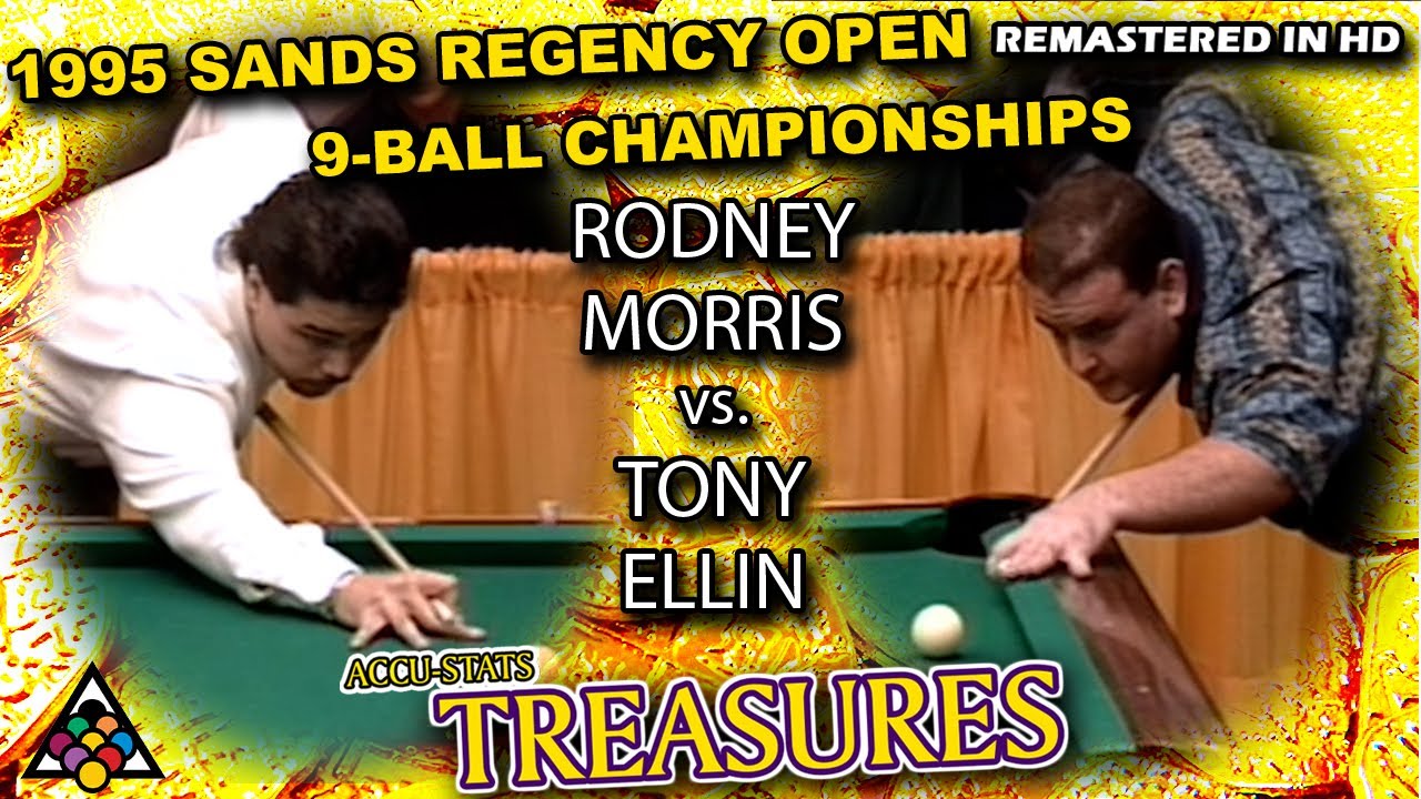 RODNEY MORRIS vs TONY ELLIN - Sands Regency 9-Ball Open XXII - YouTube