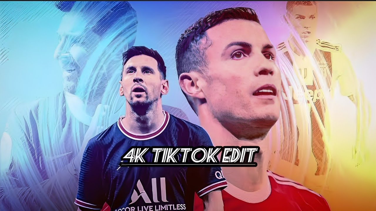 MESSI AND RONALDO [ 4K TIKTOK EDIT ] - YouTube