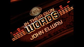 In Their Own Words - John Elway HD Wealth