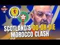 Hotline LIVE | From Boston Stadium as Scotland square off with Morocco in do-or-die World Cup clash