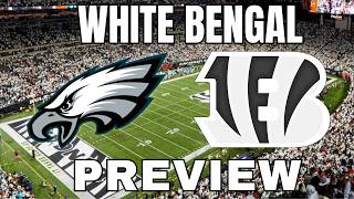 Philadelphia Eagles vs Cincinnati Bengals Week 8 Preview | WHITE OUT!