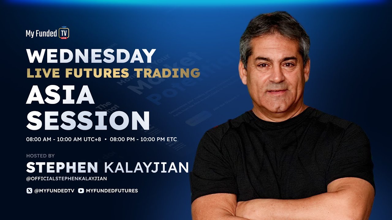 Wednesday: Live Futures Trading | Asia Session with Stephen Kalayjian | MyFundedTV 02/11/26