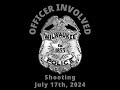 July 17th, 2024, Officer Involved Shooting - Video #1