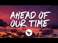 James Barker Band - Ahead of Our Time (Lyrics)