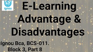 E learning, Advantages and Disadvantages of E-Learning