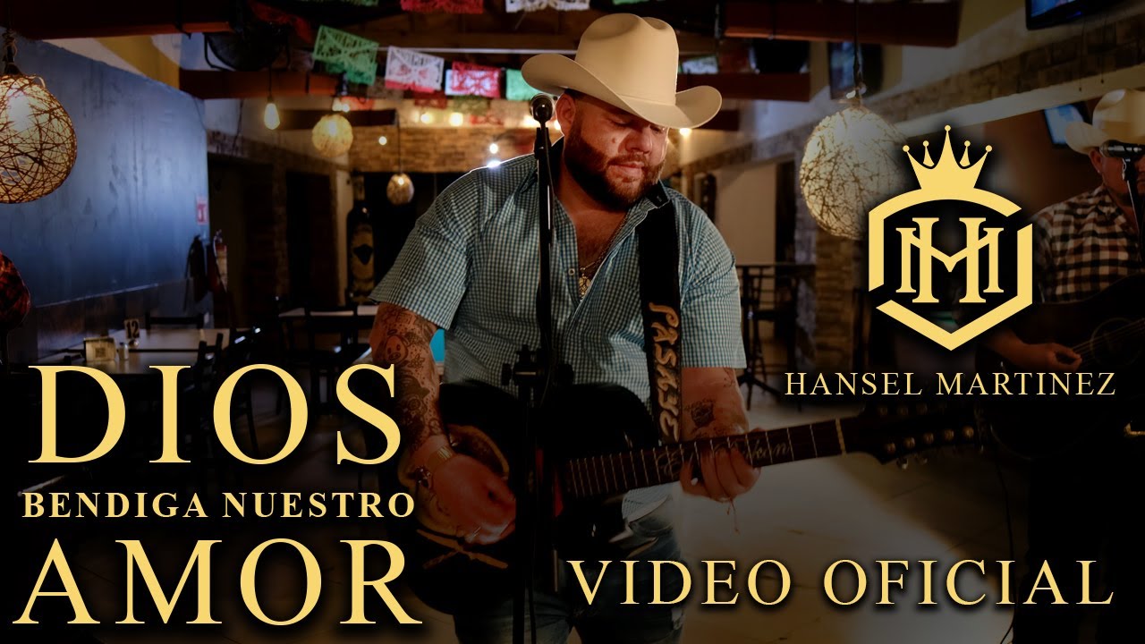 DIOS BENDIGA NUESTRO AMOR HANSEL MARTINEZ VIDEO OFICIAL YouTube
