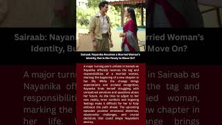 Sairaab: Nayanika Receives a Married Woman’s Identity, But Is She Ready to Move On? #sairaab