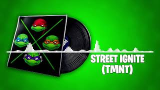 Fortnite Streets Ignite Lobby Music Original | TMNT Collab Song