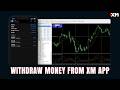How to Withdraw Money from XM App 2026?
