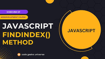 How to Use the JavaScript Array findIndex() Method| Web Development Tutorial #94