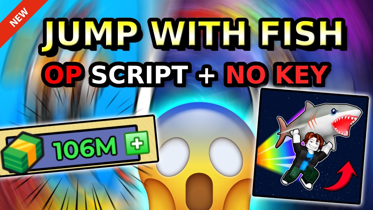 *НОВИНКА* Скрипт Jump with Fish OP (БЕСКОНЕЧНЫЕ ДЕНЬГИ И ДРУГОЕ) 2026