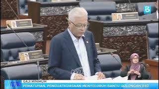Parlimen: Gaji minimum: Pematuhan, penguatkuasaan menyeluruh bantu golongan B40