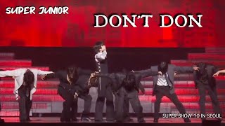 Super Junior  Dont Don  Performance  Super Show 10 In Seoul superjunior supershow10 