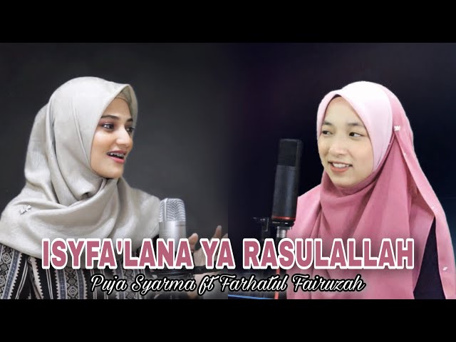 Puja Syarma Ft. Farhatul Fairuzah - Isyfa'lana Ya Rasulallah (Official Music Video) class=