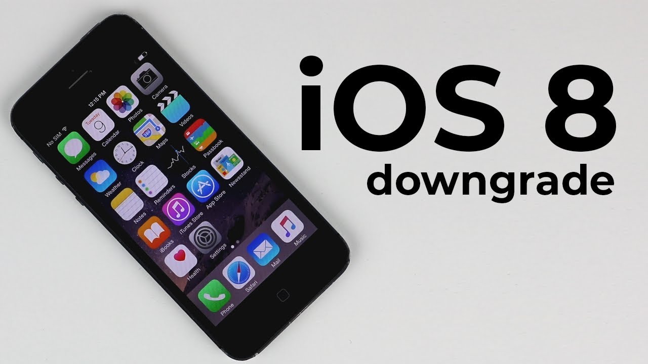 How To Downgrade To Ios 8 Iphone 5 4s Ipad 4 More Youtube