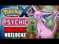 Pokémon X Hardcore SLEEPLOCKE -  Psychic Types Only! (No items, No overleveling)