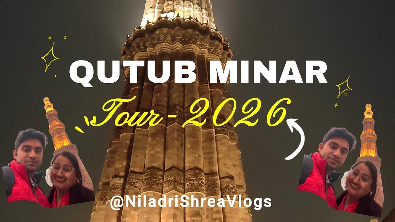 Why Qutub Minar Is So Famous? | History & Secrets of Delhi’s Icon | Qutub Minar Delhi 2026