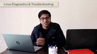 Linux Diagnostics & troubleshooting