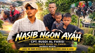 NASIB NGON AYAH /LAGU ACEH REMIX RUSDI FIRDAUS 