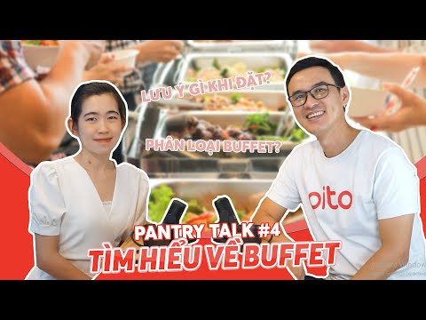 Video: Ưu Nhược điểm Của Tiệc Buffet