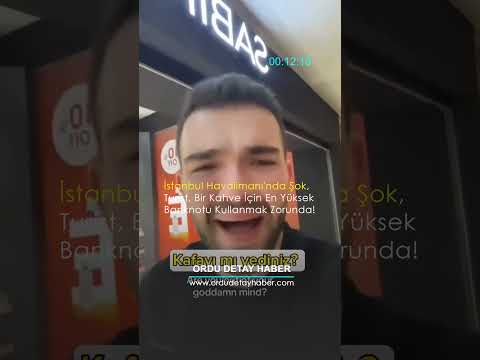 İstanbul Havalimanı'nda Şok: Turist, Bir Kahve İçin En Yüksek Banknotu Kullanmak Zorunda!