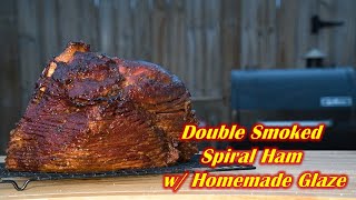 Double Smoked Ham | Pellet Grill Smoked Ham w/ Homemade Ham Glaze