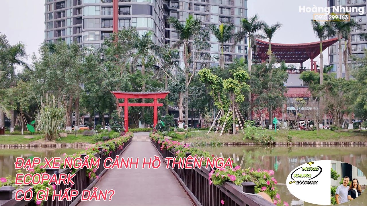 Đạp Xe Review Quanh Hồ Thiên Nga Ecopark. Cảnh Đẹp Như Resort Giữa Lòng Hưng Yên.Hoàng Nhung Ecopark