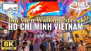 Bùi Viện Walking Street at Night, Ho Chi Minh City Vietnam 🇻🇳 | 8K 360° VR | 360 Walk Diaries