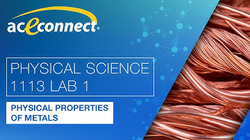 Physical Science 1113 Lab 1 || Physical Properties of Metals