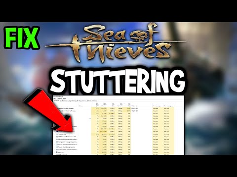 Sea of Thieves – How to Fix Fps Drops & Stuttering – Complete Tutorial