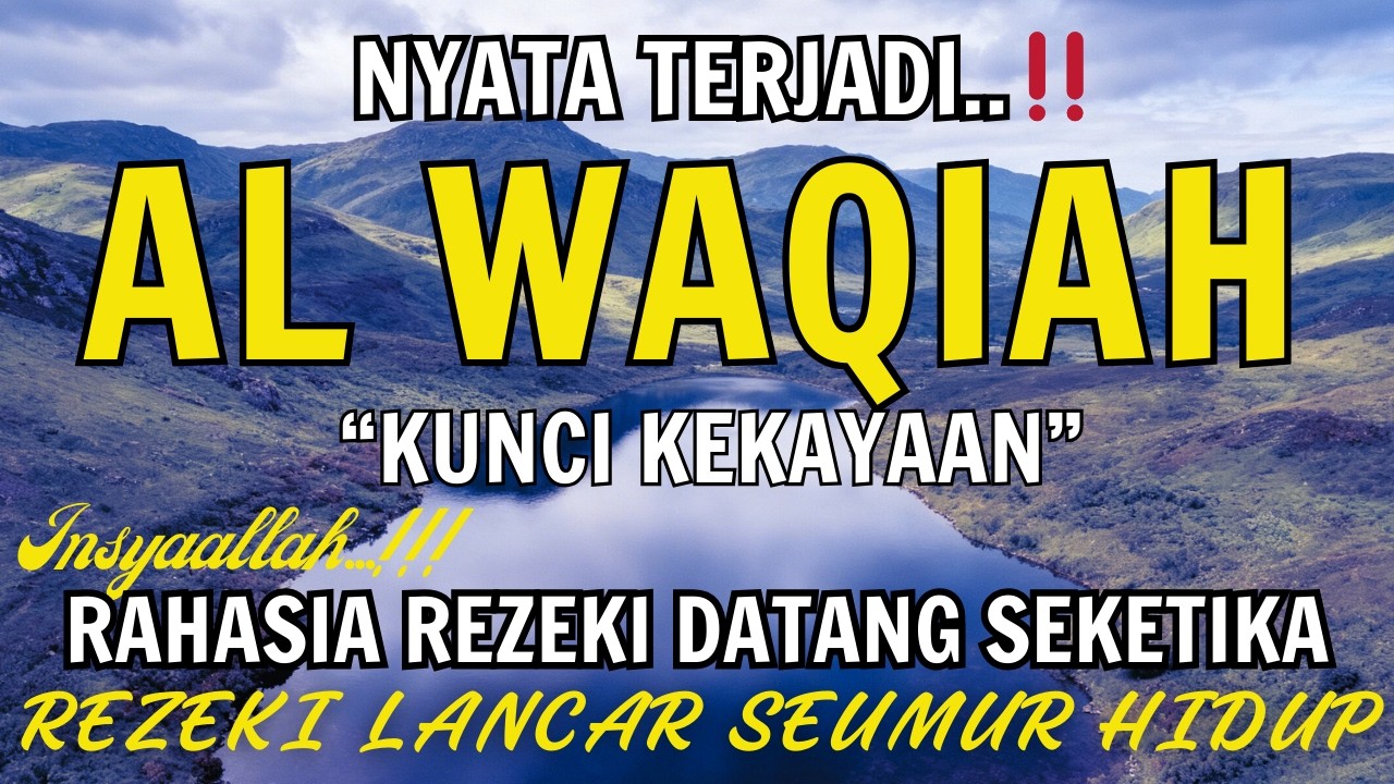 Baca Al WAQIAH 7x,DENGARKAN HUTANG LUNAS✅,LEBARAN REZEKI DATANG DARI SEGALA ARAH,DOA PEMBUKA REZEKI