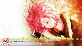 MC BILAL - KARMA feat. Jolina (Nightcore)💚