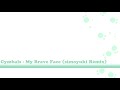 Cymbals - My Brave Face (simoyuki Remix)