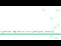 Cymbals - My Brave Face (simoyuki Remix)