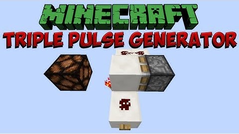 [1.6.2] Minecraft: Triple Pulse Generator