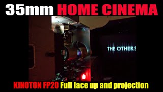 35mm HOME CINEMA: Full lace up and projection