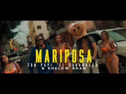 TDA Papi "El CaraNalga" x Shelow Shaq - Mariposa (Video Oficial)