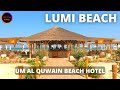 LUMI BEACH. Um Al Quwain Beach Hotel. United Arab Emirates.