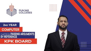 PGC lectures-Inter Part 2-KPK Board-Computer Science-Chapter 6 - Passing Arguments By Reference