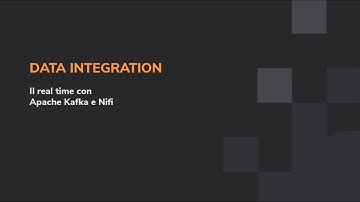 Data integration real time con Apache Kafka e Apache Nifi