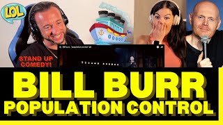 First Time Hearing Bill Burr Population Control Reaction Video - Bill "The Dictator" Burr?! Profile