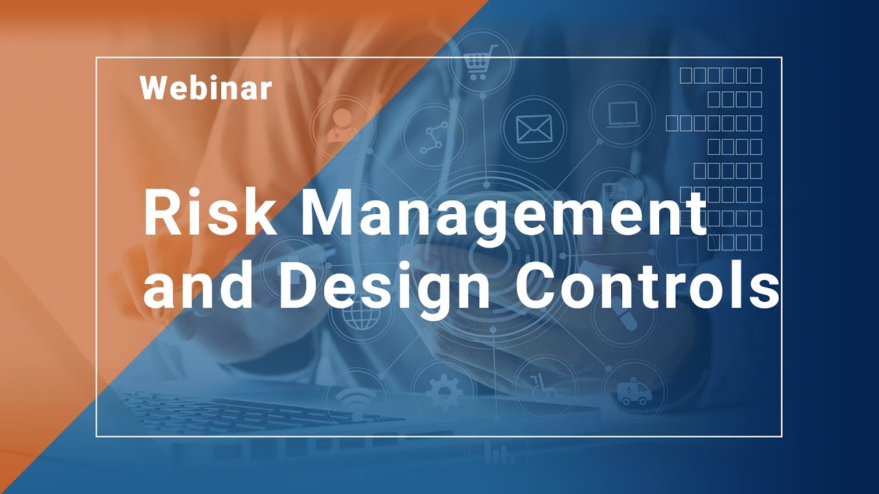 Control Design Risk Risk Management and Design Control - YouTube