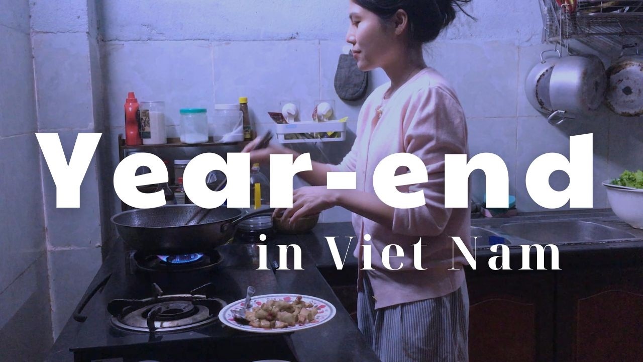 Life in Vietnam - A Cozy Year-End Day with my Family at Hometown, Food and Fireworks