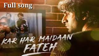 Kar har maidaan fateh full song lyrics ...