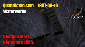 Quaddicted - 1997-09-10: watrwrks1_1.zip - Waterworks (Nightmare 100%)