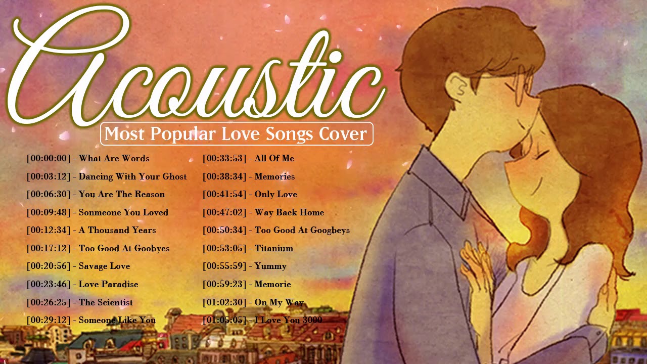 Romantic Guitar Acoustic Love Songs 2021 Beautiful Love Songs Cover 